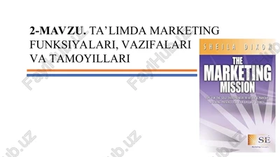 ta’limdamarketing funksiyalari, vazifalari — PPT