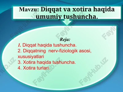 diqqat va xotira haqida umumiy tushuncha — PPT