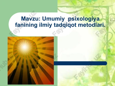 umumiy psixologiya fanining ilmiy tadqiqot metodlari — PPT