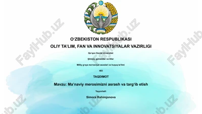 ma'naviy merosimizni asrash va targ'ib qilish — PPTX