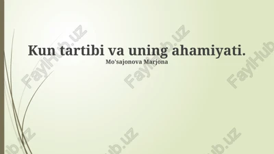 kun tartibi va uning ahamiyati — PPTX