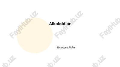 alkaloidlar — PPTX