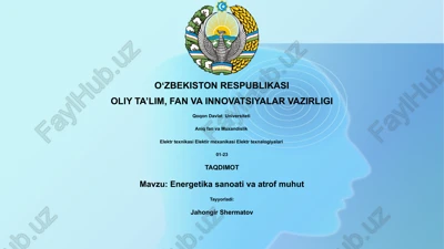 energetika sanoati va atrof muhiti — PPTX