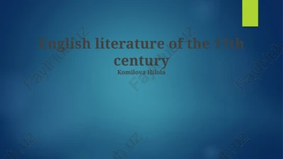 english literature of the 17th century — PPTX
