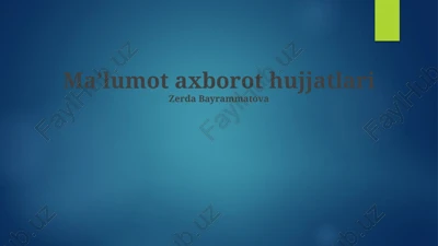 maʼlumot axborot hujjatlari — PPTX