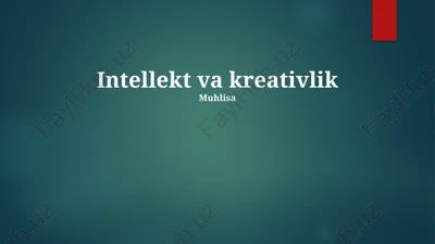 intellekt va kreativlik — PPTX