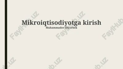 mikroiqtisodiyotga kirish — PPTX