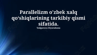parallelizm o'zbek xalq qo'shiqlarida — PPTX