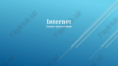 internet tarixi va evolyutsiyasi — PPTX