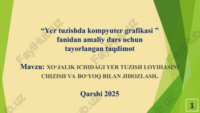 xo‘jalik ichidagi yer tuzish loyihasini chizish va bo‘yoq bilan jihozlash — PPT