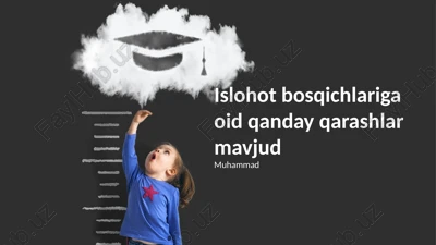 islohotlar bosqichlariga oid qarashlar — PPTX