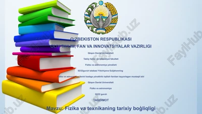 fizika va texnikaning tarixiy boģliqligi — PPTX