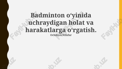badminton o'yin vaziyatlari: tushunchalar va turlari — PPTX