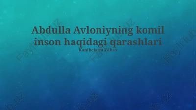 abdulla avloniyning ideal inson haqidagi qarashlari — PPTX