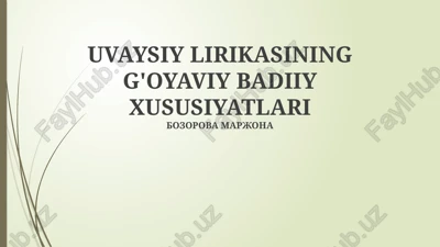 uvaysiy lirikasining gʻoyaviy asoslari — PPTX