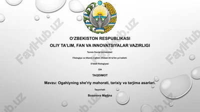 ogahiyning she'riy mahorati, tarixiy va tarjima asarlari — PPTX