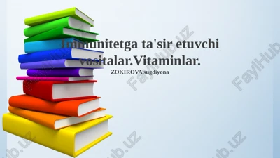 immunitetga ta'sir etuvchi vositalar.vitaminlar — PPTX