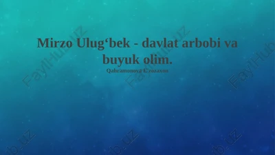 mirzo ulug‘bek - davlat arbobi — PPTX