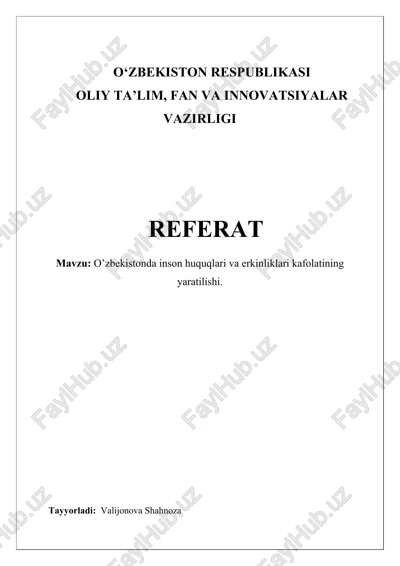 o'zbekistonda inson huquqlari va erkinliklari kafolatining yaratilishi — DOCX