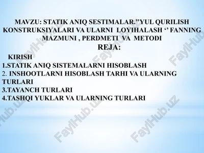 statik aniq sestimalar.’’yul qurilish konstruksiyalari va ularniloyihalash‘’ — PPTX