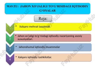 jahon xo’jaligi to’g’risidagi iqtisodiyg’oyalar — PPTX