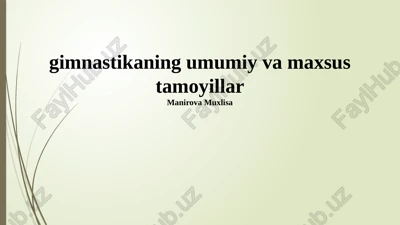 gimnastikaning umumiy va maxsus tamoyillar — PPTX