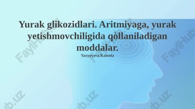 yurak glikozidlari — PPTX