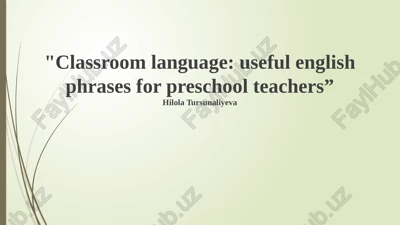 classroom language: useful english phrases for preschool teachers — PPTX