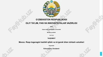 raqs to'garagini tashkil qilish va toʻgarak bilan ishlash uslublari — PPTX