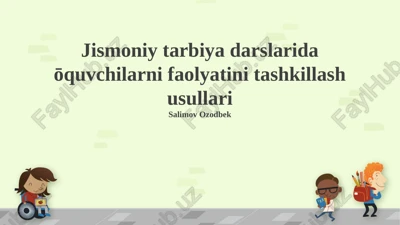 jismoniy tarbiya mashg'ulotlari — PPTX