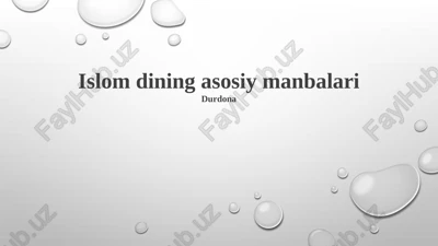 islom dining asosiy manbalari — PPTX