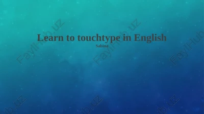 learn to touchtype in english — PPTX