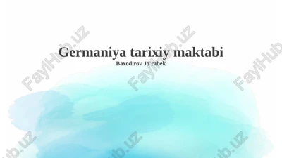 germaniya tarixiy maktabi — PPTX
