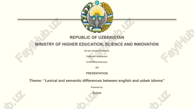 lexical and semantic differences between english and uzbek idioms — PPTX