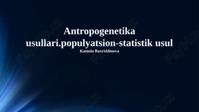 antropogenetika usullari — PPTX