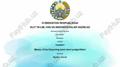 oʼrta osiyoning temir davri yodgorliklari — PPTX