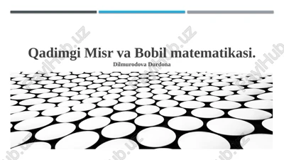 qadimgi misr va bobil matematikasi — PPTX