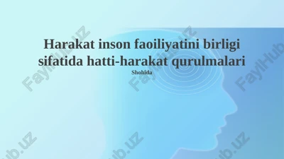 harakat: inson faoliyatining birligi — PPTX