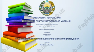 ta’lim berishni mavzular bo'yicha integratsiyalash — PPTX
