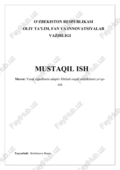 yurak signallarini adaptiv filtrlash orqali artefaktlarni yo‘qotish — DOCX