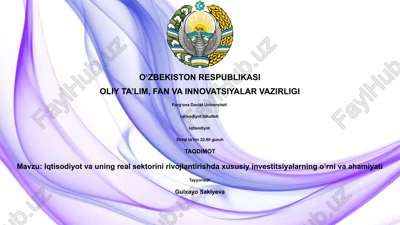 iqtisodiyot va uning real sektorini rivojlantirishda xususiy investitsiyalarning oʻrni va ahamiyati — PPTX