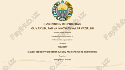 iqtisodiy islohotlar xususiy mulkchilikning shakllanishi — PPTX