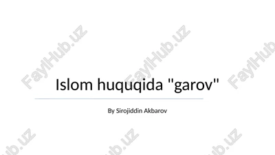 islom huquqida "garov" — PPTX