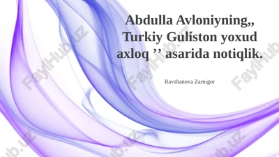 turkiy guliston yoxud axloq — PPTX