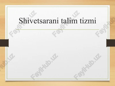 shivetsaranitalimtizmi — PPTX