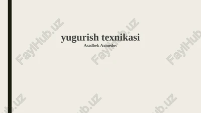 yugurish texnikasi — PPTX