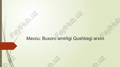 buxoroamirligi qushbegi arxivi — PPTX
