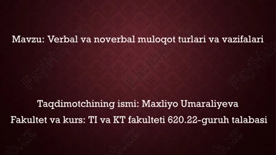 verbal va noverbal muloqot turlari va vazifalari — PPTX