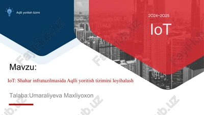iot: shahar infratuzilmasida aqlli yoritish tizimini loyihalash — PPTX