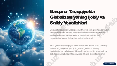 globalizatsiyaning ijobiy va salbiy yonalishlari — PPTX